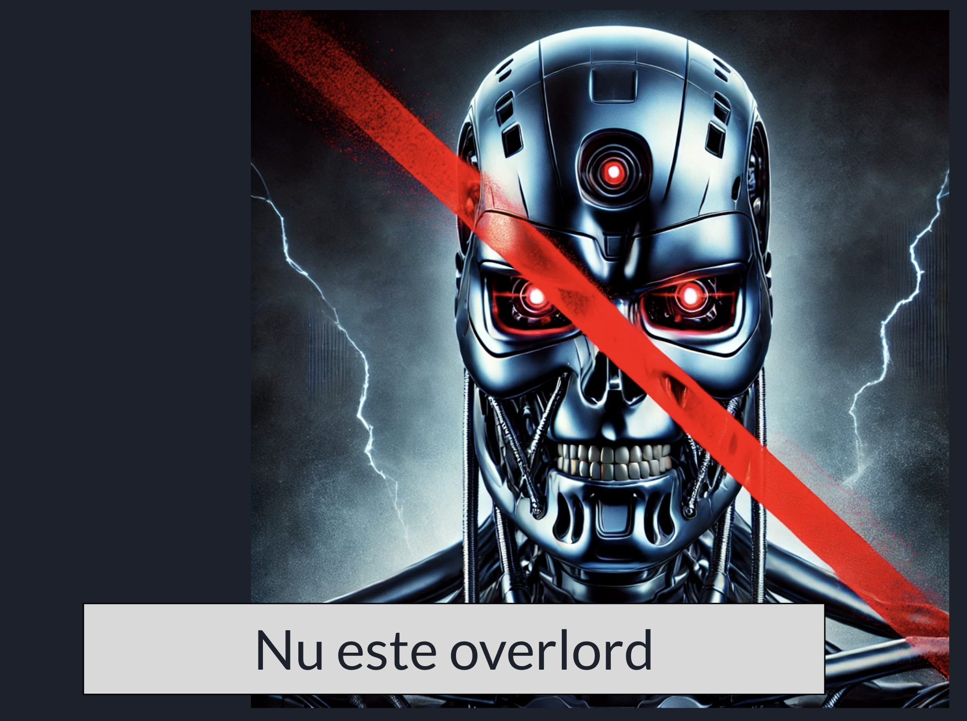 Robot Terminator cu X roșu peste - Nu este overlord